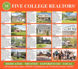 Dedicated Trusted Experienced Five College Realtors Northampton Ma