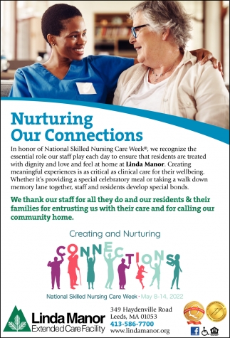 Nurturing Our Connections , Linda Manor Extended Care Facility, Leeds, MA