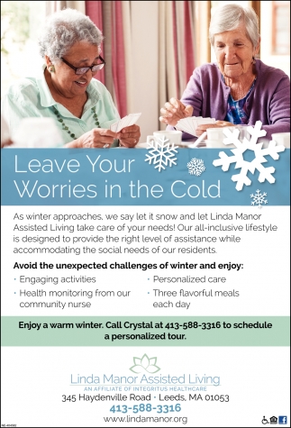 Leave Your Worries in the Cold, Linda Manor Assisted Living, Leeds, MA
