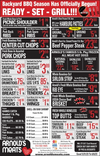 Ready Set Grill!!, Arnold's Meats, Longmeadow, MA
