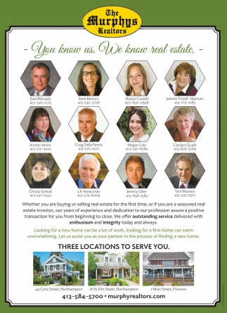 We Know Real Estate, The Murphys Realtors, Northampton, MA