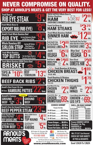 Never Compromise on Quality, Arnold's Meats, Longmeadow, MA